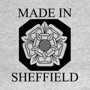 Made In Sheffield (Black) T-Shirt